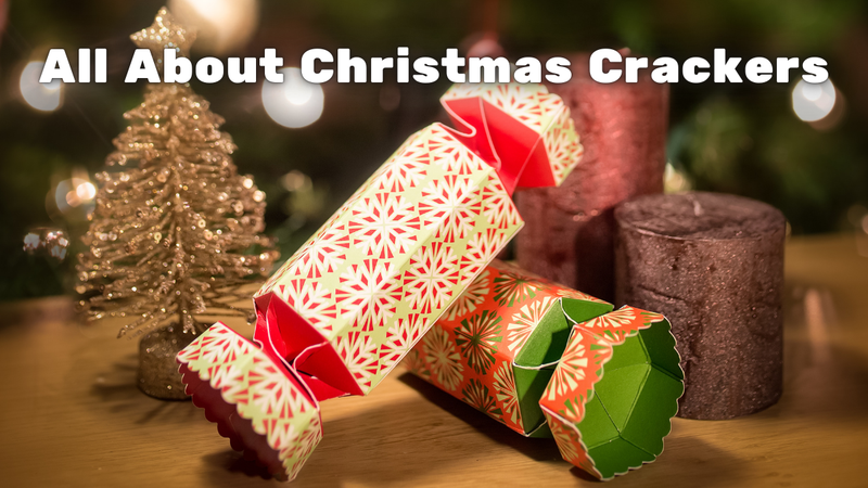 All About Christmas Crackers