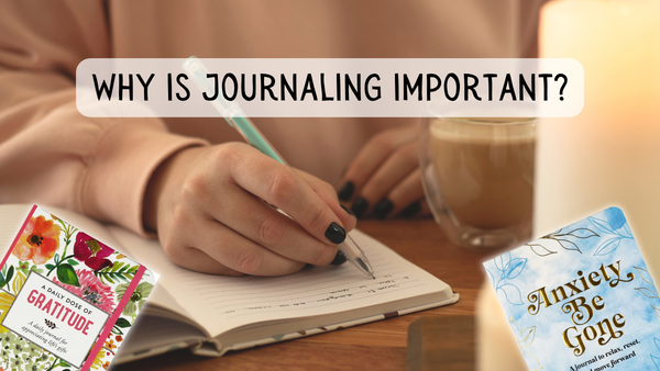 Why is Journaling Important?