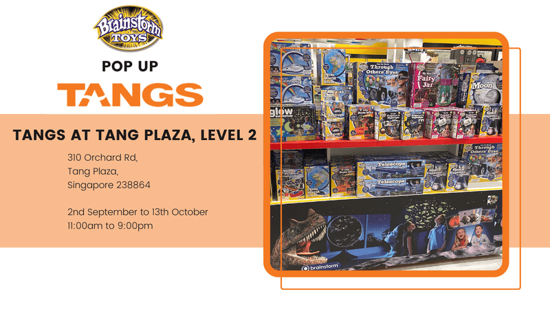 Brainstorm Toys Pop Up At Tangs Plaza - SpectrumStore SG