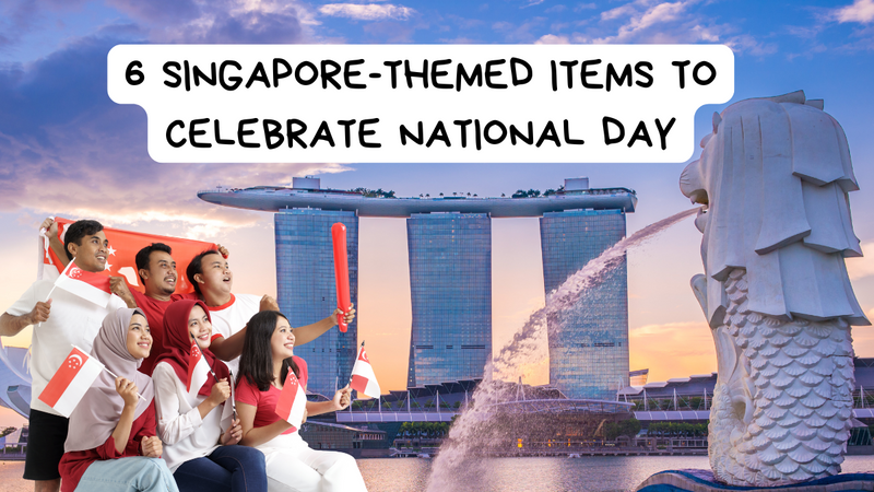 6 Singapore-Theme Items to Celebrate National Day