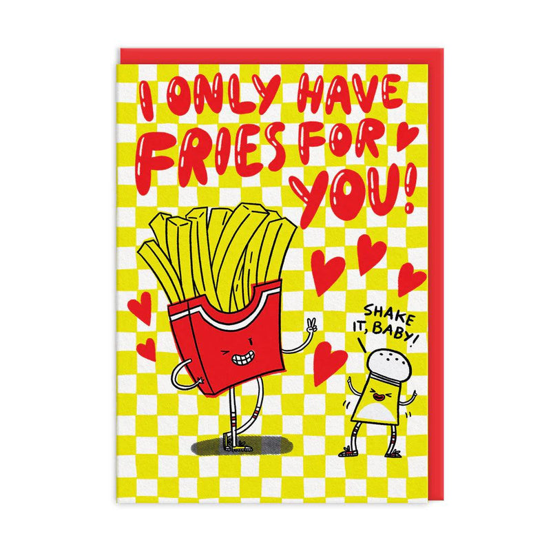 I Only Have Fries For You Valentine's Day Card